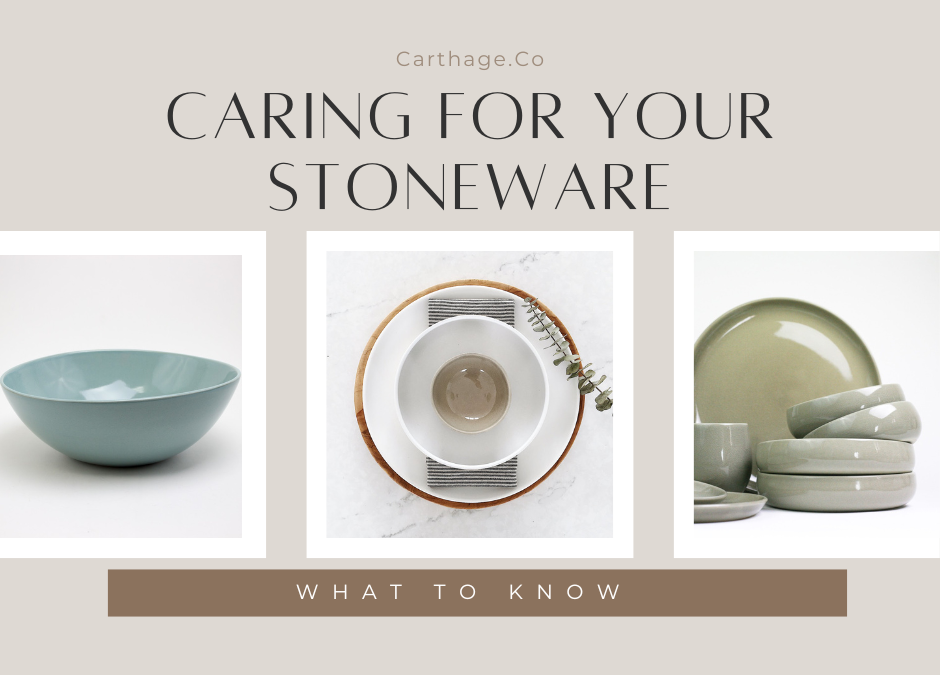 Caring for your Stoneware